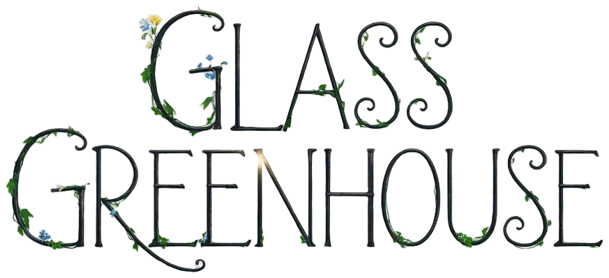 Glass Greenhouse